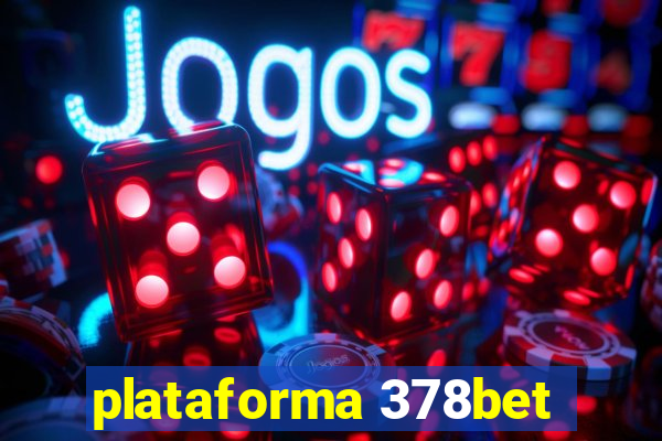 plataforma 378bet